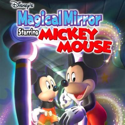 Disney's Magical Mirror Starring Mickey Mouse: Een interactieve avonturenreis vol magie en verrassingen!